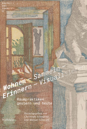 Wohnen - Sammeln - Erinnern - Visualisieren