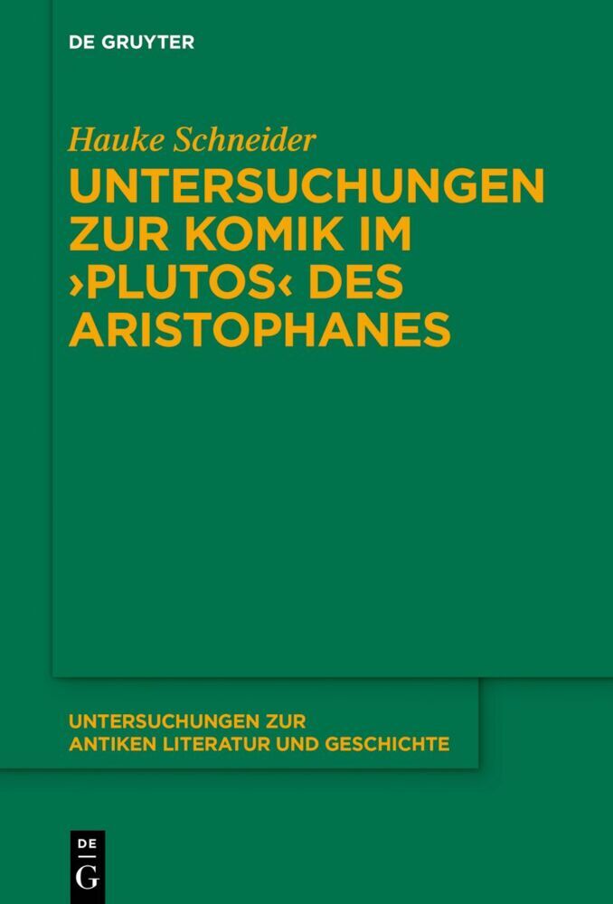 Untersuchungen zur Komik im 'Plutos' des Aristophanes main product photo