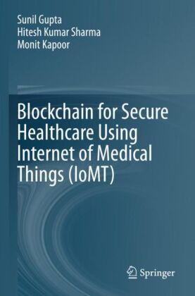Blockchain for Secure Healthcare Using Internet of Medical Thi...