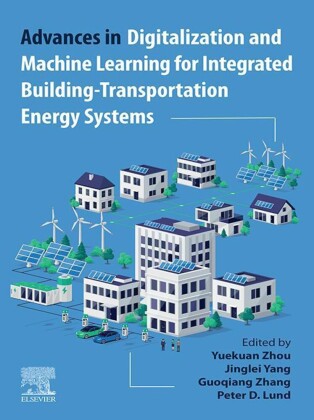 Advances in Digitalization and Machine Learning for Integrated Building-Transportation Energy Systems
