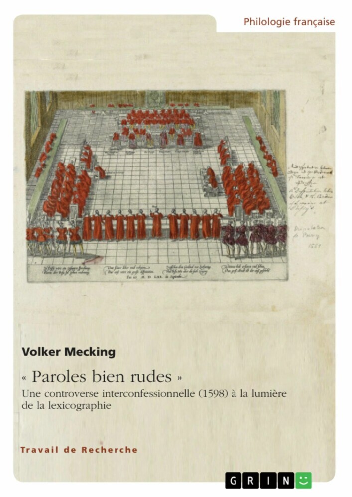 « Paroles bien rudes » . Une controverse interconfessionnelle (1598) à la lumière de la lexicographie main product photo