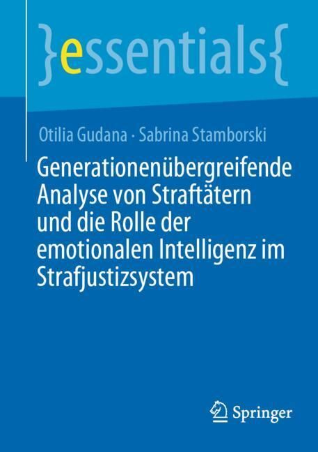 Generationenübergreifende Analyse von Straftätern und die Rolle der emotionalen Intelligenz im Strafjustizsystem main product photo