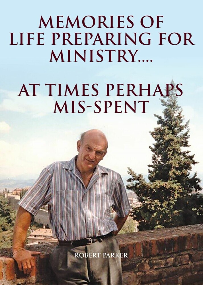 Memories Of Life Preparing For Ministry main product photo