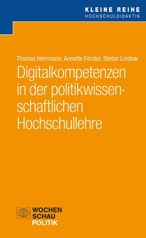 Digitalkompetenzen in der politikwissenschaftlichen Hochschullehre main product photo