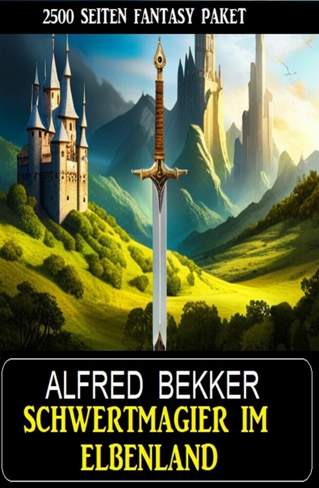 Schwertmagier im Elbenland - 2500 Seiten Fantasy Paket main product photo