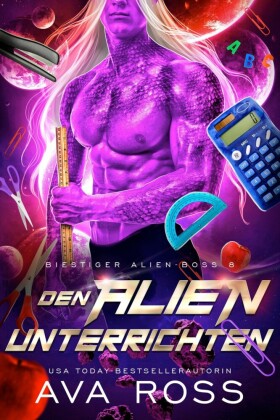 DEN ALIEN UNTERRICHTEN