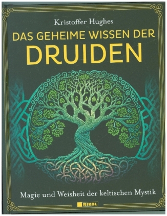 Das geheime Wissen der Druiden