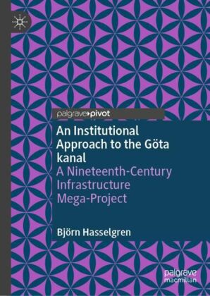 An Institutional Approach to the Göta kanal