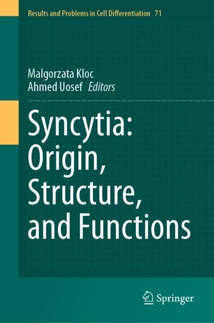 Syncytia: Origin, Structure, and Functions main product photo