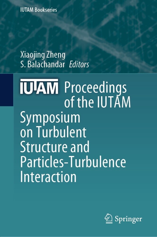 Proceedings of the IUTAM Symposium on Turbulent Structure and Particles-Turbulence Interaction main product photo