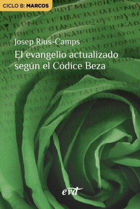 El evangelio actualizado según el Códice Beza