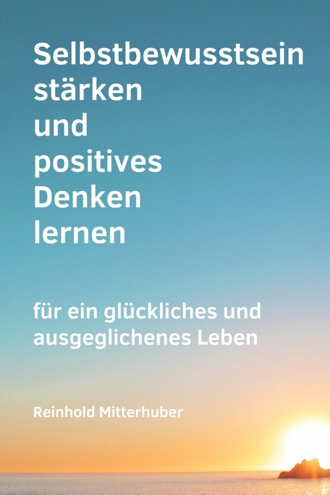 Selbstbewusstsein stärken und positives Denken lernen main product photo
