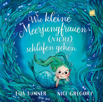 Wie kleine Meerjungfrauen (NICHT) schlafen gehen