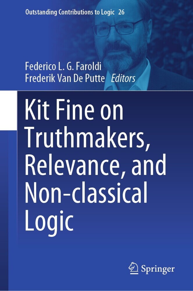 Kit Fine on Truthmakers, Relevance, and Non-classical Logic main product photo