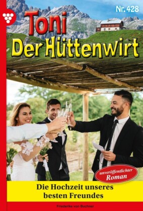 Die Hochzeit unseres besten Freundes