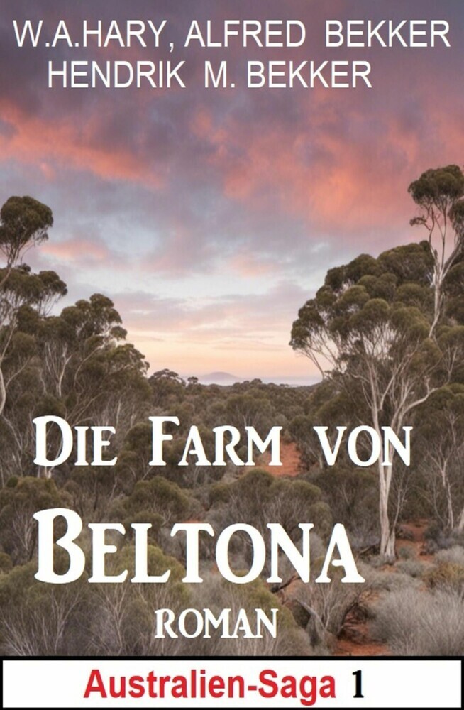 Die Farm von Beltona: Roman: Australien Saga 1 main product photo