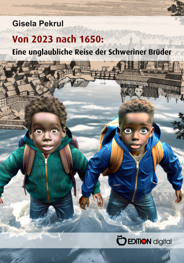 Von 2023 nach 1650: Eine unglaubliche Reise der Schweriner Brüder main product photo