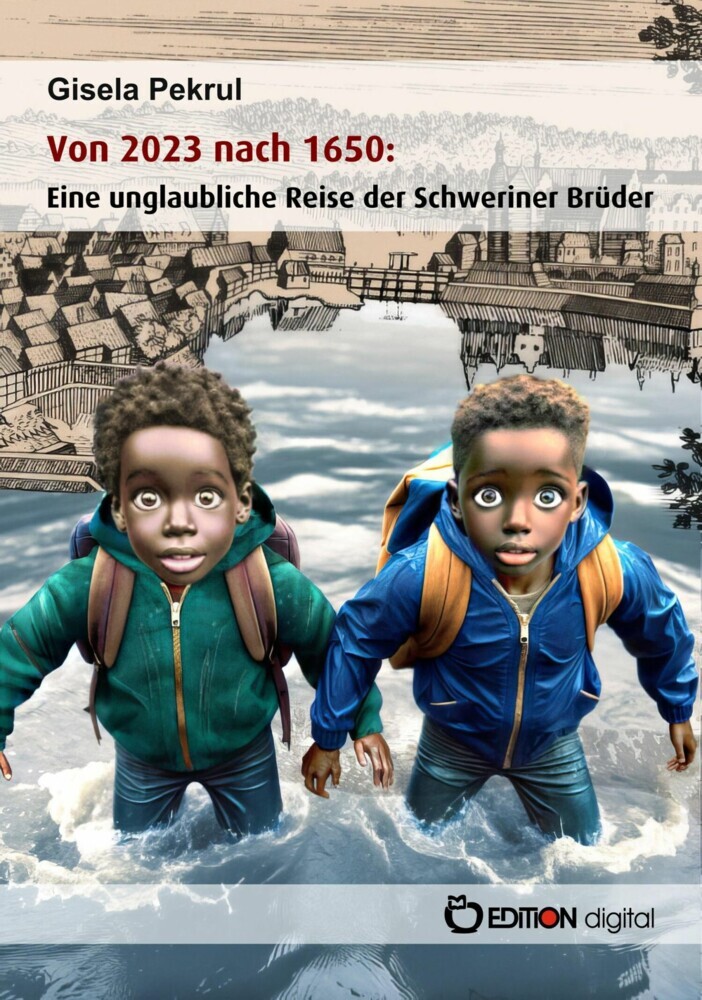 Von 2023 nach 1650: Eine unglaubliche Reise der Schweriner Brüder main product photo
