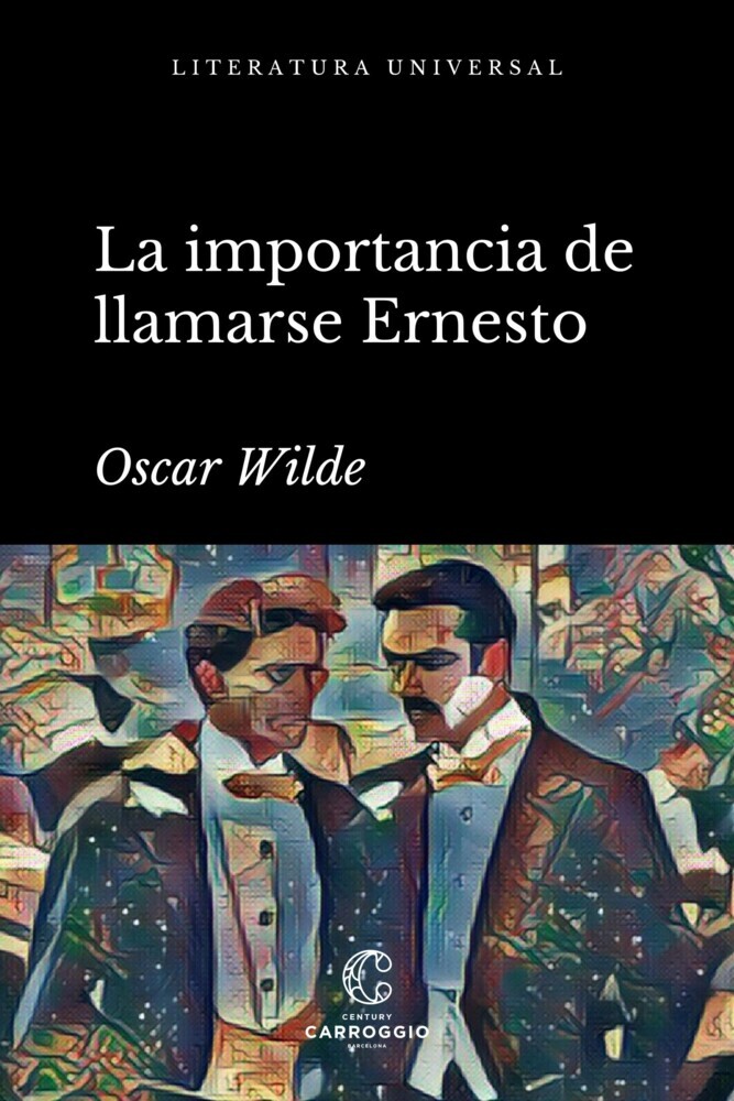 La importancia de llamarse Ernesto main product photo