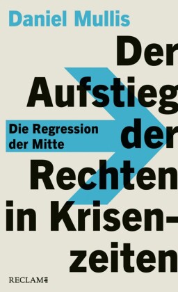 Der Aufstieg der Rechten in Krisenzeiten