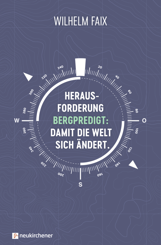 Herausforderung Bergpredigt: Damit die Welt sich ändert. main product photo