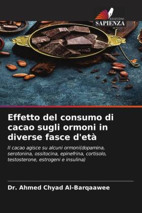 Effetto del consumo di cacao sugli ormoni in diverse fasce d&#...