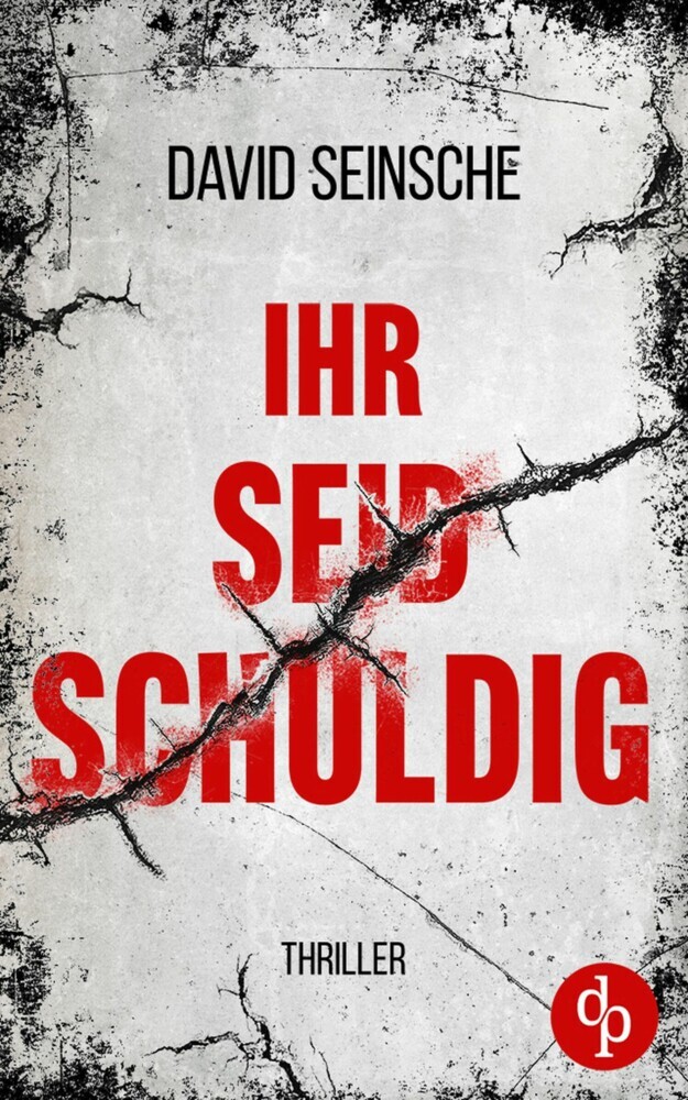 Ihr seid schuldig | Der packende Ermittler-Thriller über tiefe menschliche Abgründe main product photo