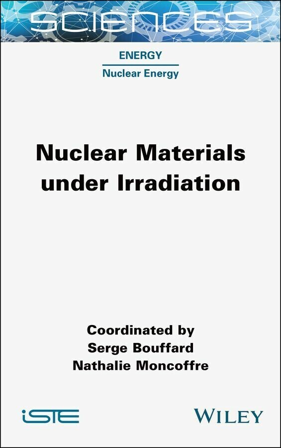 Nuclear Materials under Irradiation main product photo
