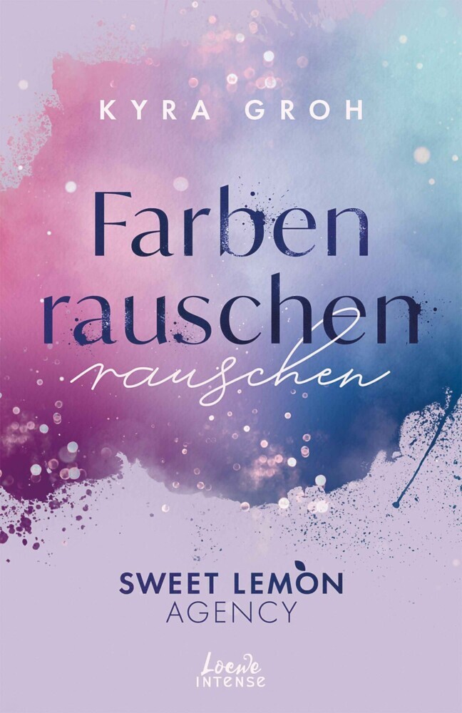 Farbenrauschen (Sweet Lemon Agency, Band 2) main product photo