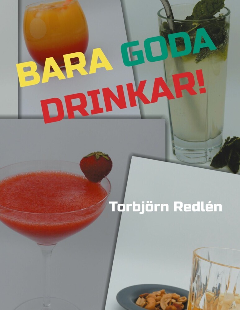 Bara goda drinkar! main product photo