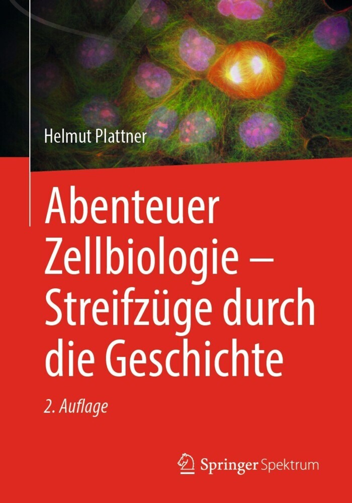 Abenteuer Zellbiologie - Streifzüge durch die Geschichte main product photo
