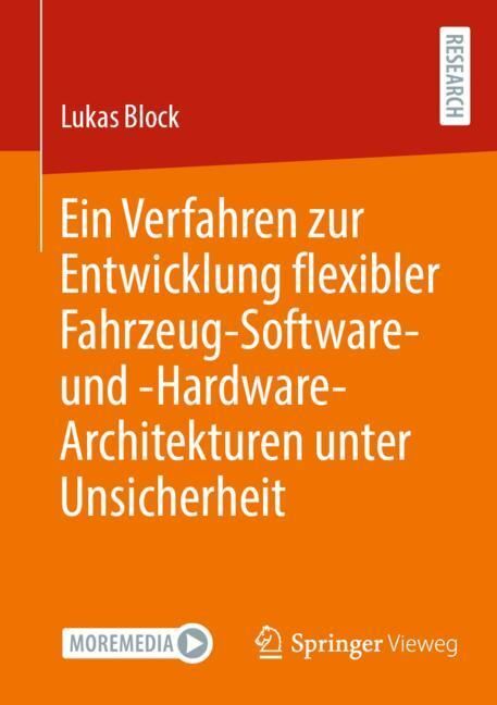 Ein Verfahren zur Entwicklung flexibler Fahrzeug-Software- und -Hardware-Architekturen unter Unsicherheit main product photo