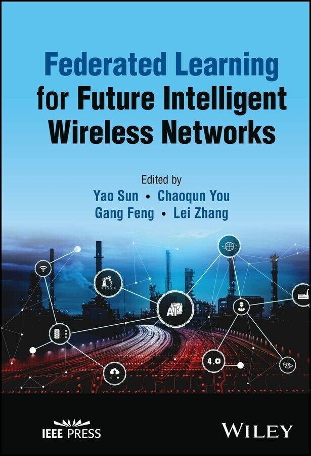 Federated Learning for Future Intelligent Wireless Networks main product photo