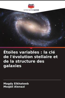 Étoiles variables : la clé de l'évolution stellaire et...