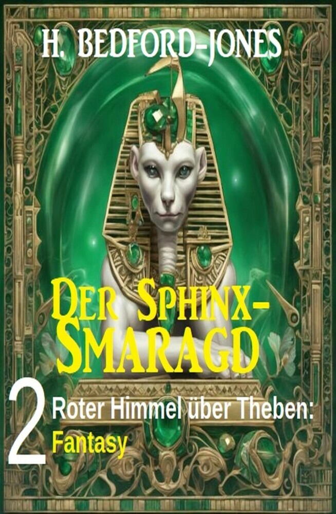 Roter Himmel über Theben: Fantasy: Der Sphinx Smaragd 2 main product photo