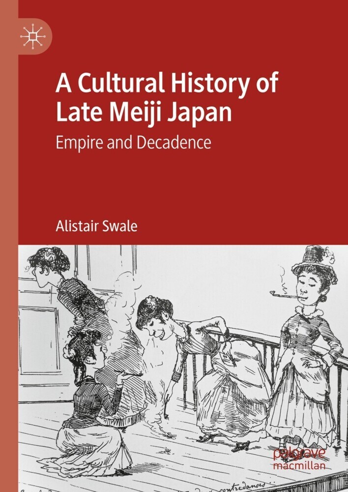A Cultural History of Late Meiji Japan main product photo