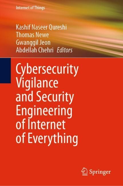 Cybersecurity Vigilance and Security Engineering of Internet of Everything main product photo