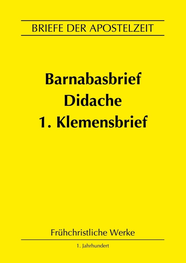Barnabasbrief, Didache, 1.Klemensbrief main product photo