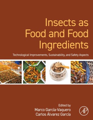Insects as Food and Food Ingredients