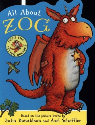 All About Zog - A Zog Shaped Board Book