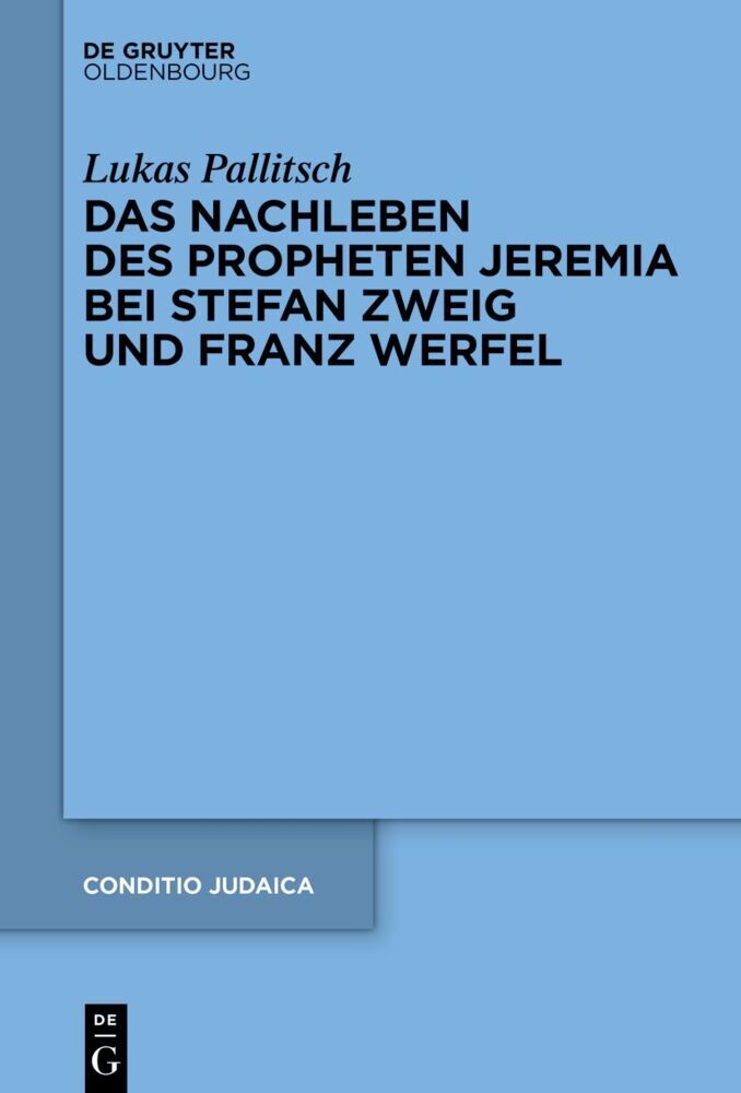 Das Nachleben des Propheten Jeremia bei Stefan Zweig und Franz Werfel main product photo