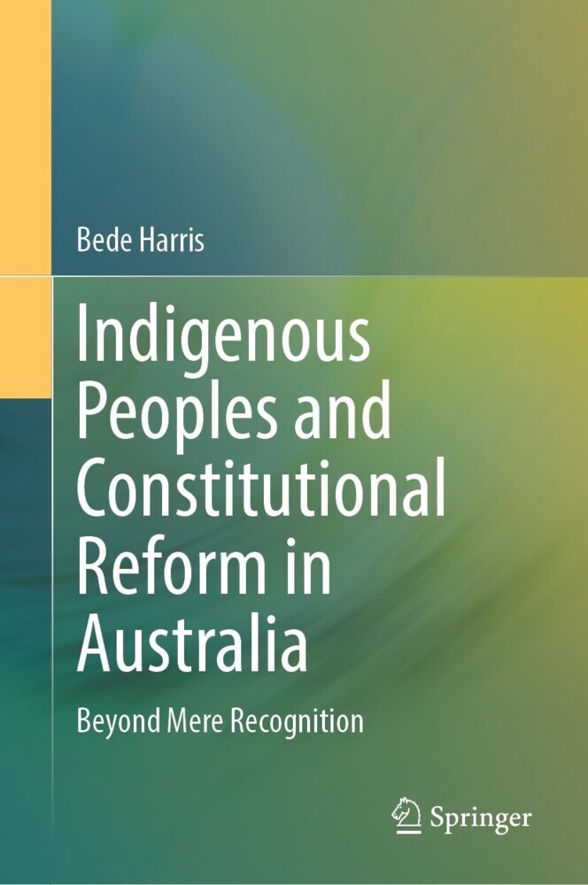 Indigenous Peoples and Constitutional Reform in Australia main product photo