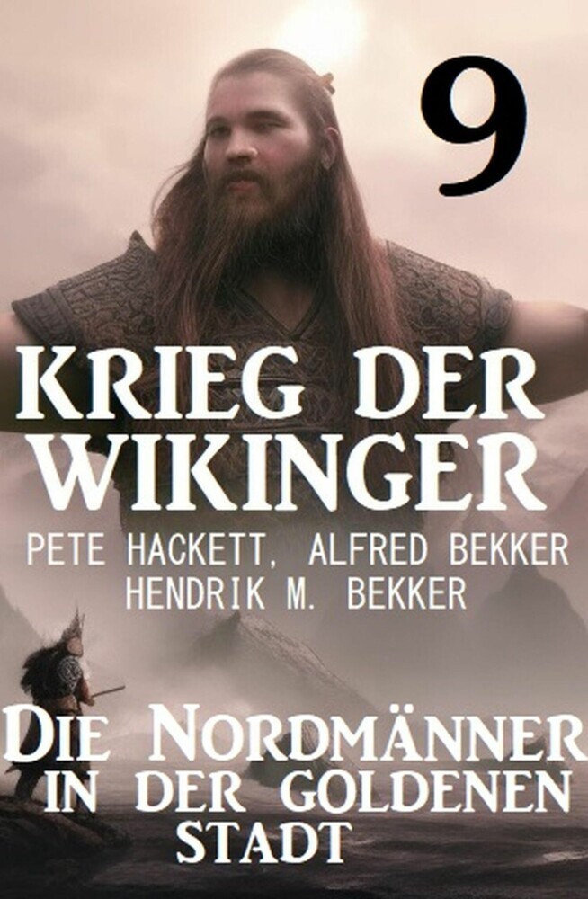 Krieg der Wikinger 9: Die Nordmänner in der goldenen Stadt main product photo