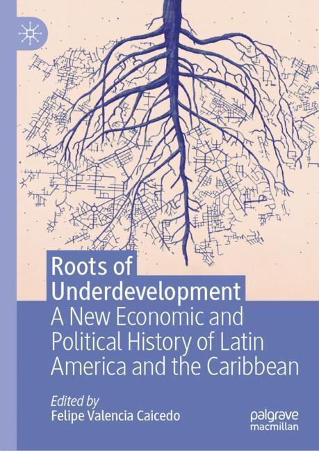 Roots of Underdevelopment main product photo