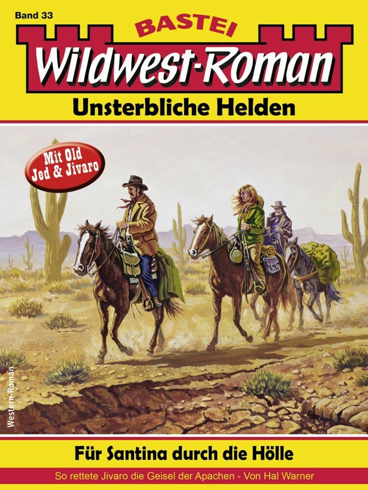 Wildwest-Roman - Unsterbliche Helden 33 main product photo