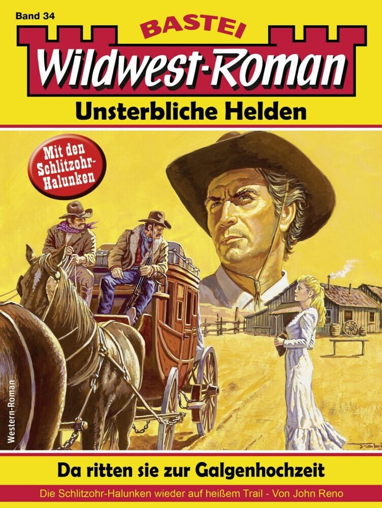 Wildwest-Roman - Unsterbliche Helden 34 main product photo