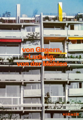 Von Gagern, Ludwig, von der Mühlen - Bauten 1958 - 1989