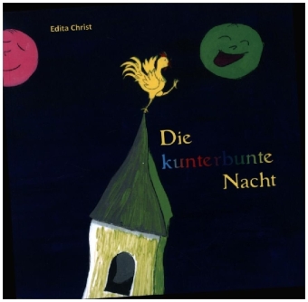 Die kunterbunte Nacht