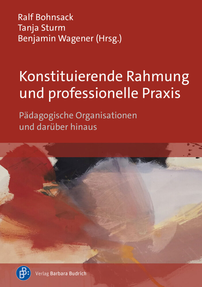 Konstituierende Rahmung und professionelle Praxis main product photo