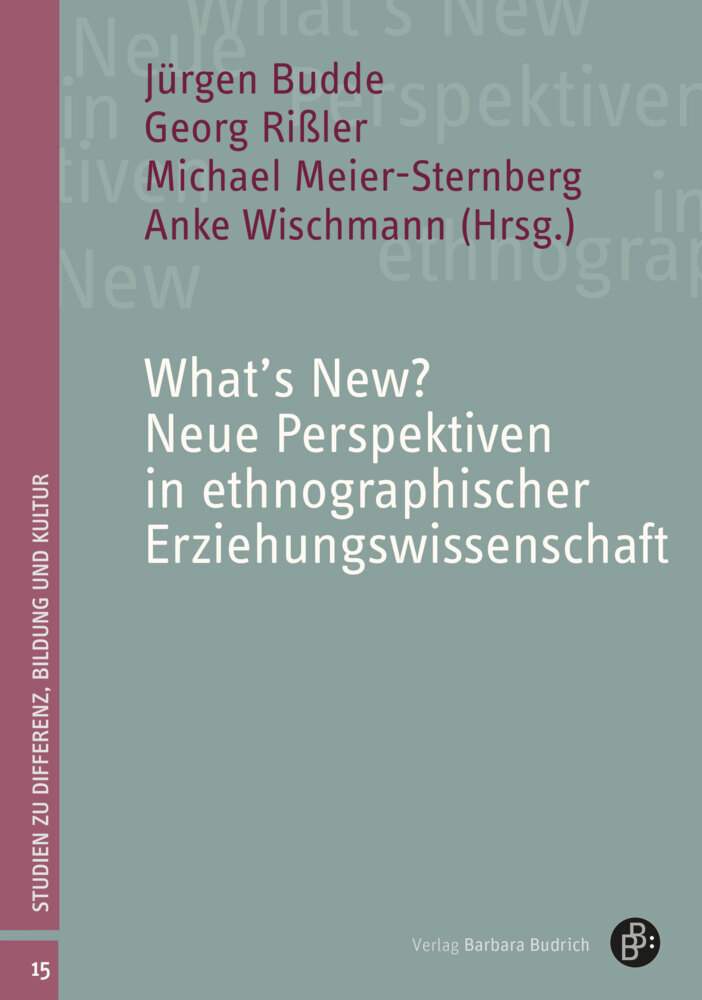 What's New? Neue Perspektiven in ethnographischer Erziehungswissenschaft main product photo